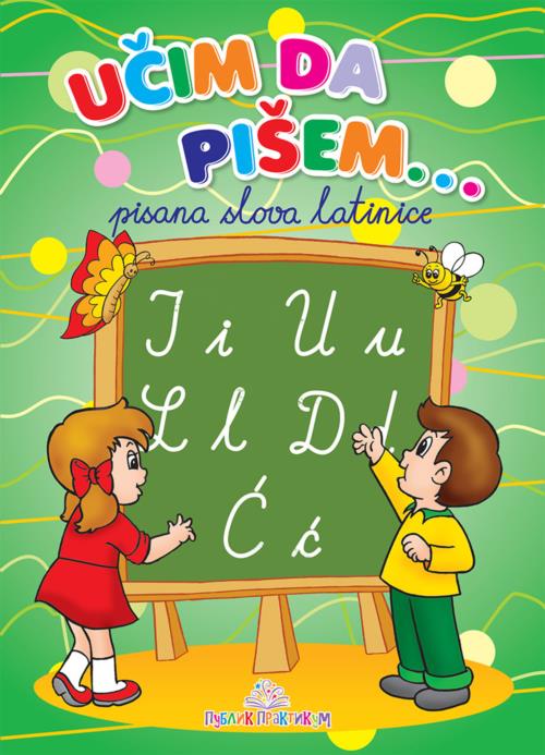 PP - UČIM DA PIŠEM PISANA LATINICA