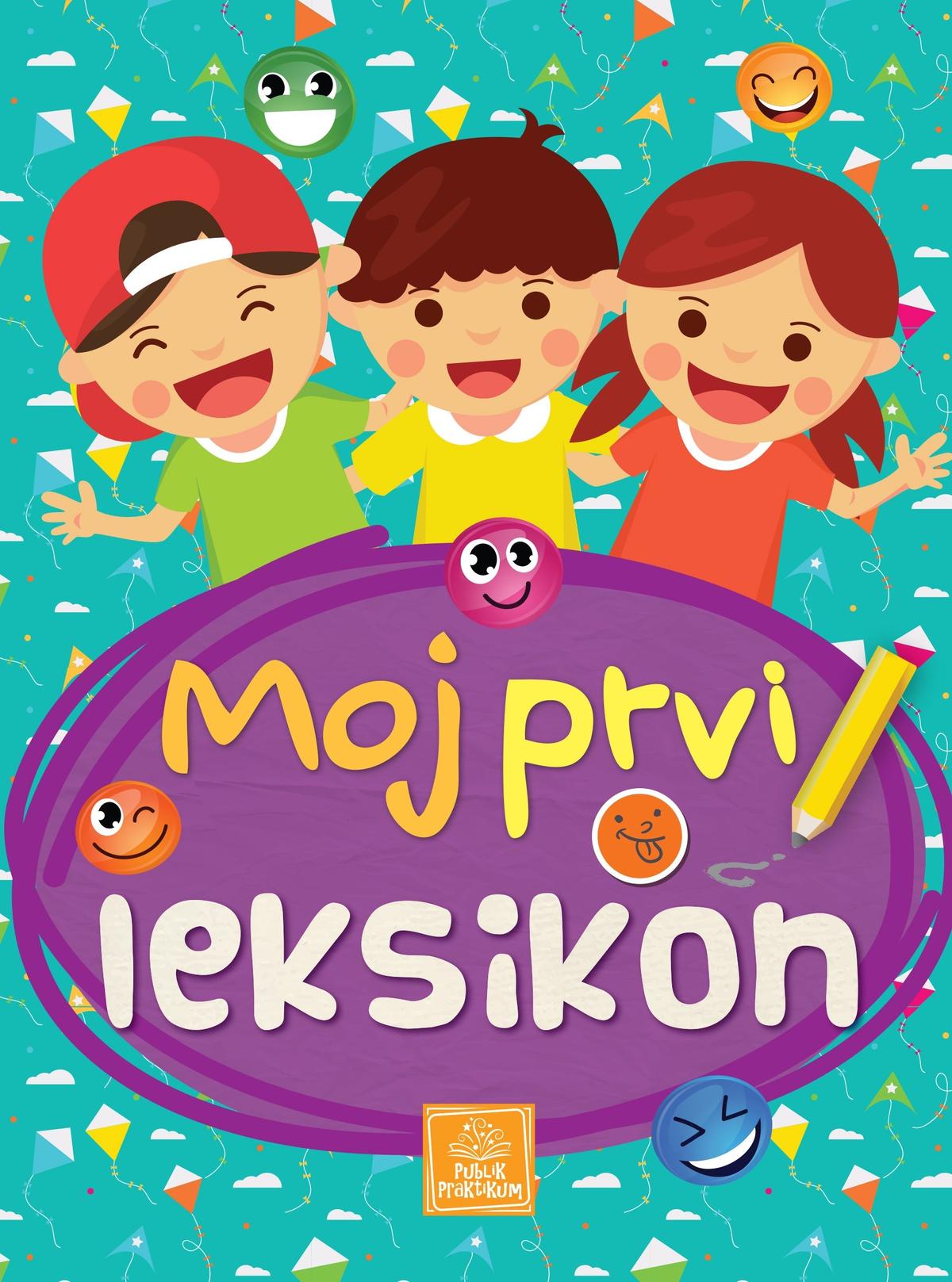 PP - MOJ PRVI LEKSIKON - BROŠ