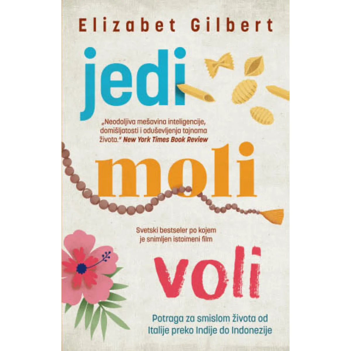 Jedi, moli, voli - Elizabet Gilbert