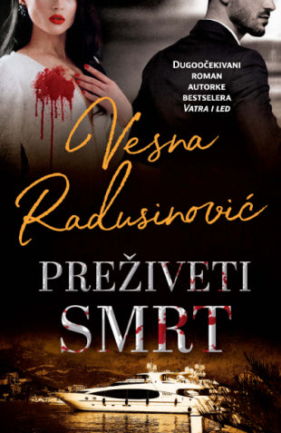 L - PREŽIVETI SMRT - VESNA RADUSINOVIĆ