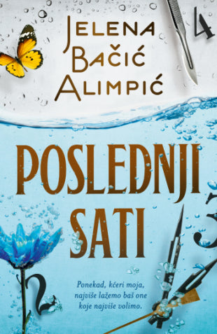 L - POSLEDNJI SATI - JELENA BAČIĆ ALIMPIĆ