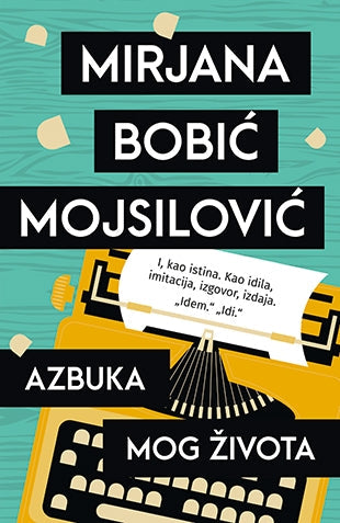 L - AZBUKA MOG ŽIVOTA - MIRJANA BOBIĆ MOJSILOVIĆ