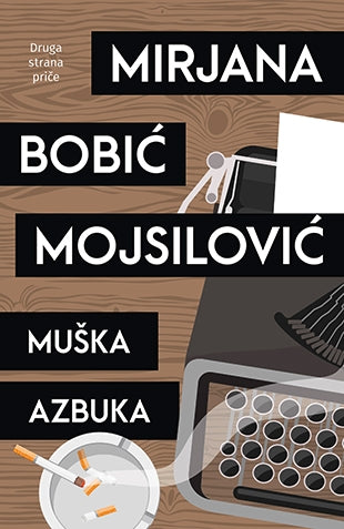 L - MUŠKA AZBUKA - MIRJANA BOBIĆ MOJSILOVIĆ