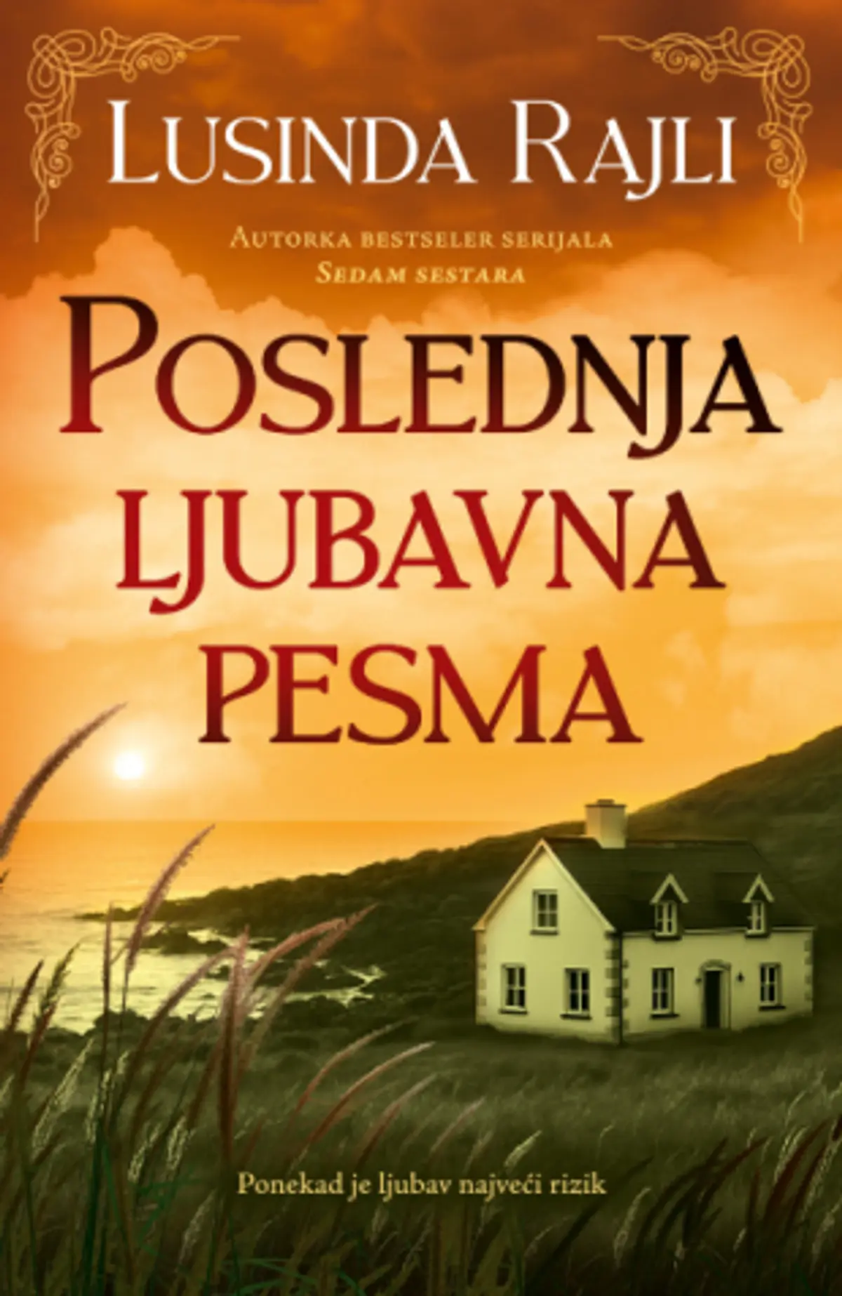 Poslednja ljubavna pesma - Lusinde Rajli