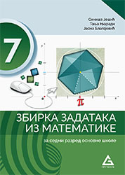 ZBIRKA ZADATAKA IZ MATEMATIKE za 7. razred osnovne škole
